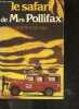 Le Safari de Mrs. Pollifax - Collection Romans. Dorothy Gilman, Raymond Barthe