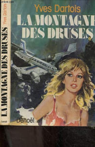 La montagne des druses - roman