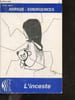 Anpase emergences N&deg;94 29/30 - L'inceste - une conjonction illicite, systemes autour de l'inceste .... HANQUET PATRICK- ANDRIEUX MICHEL- AVY CHRISTIAN