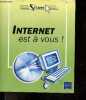 Internet est a vous ! - collection Sesame. CAPRANI GWENAELA- HERVO CORINNE