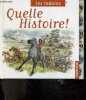 Quelle Histoire ! Les Indiens. Philippe Jacquin, Jean-Marie Michaud (Illustr.)