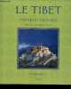 Le tibet - peuples et cultures. Willis michael - DALAI LAMA (preface)