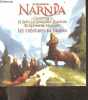 Le Monde de Narnia - Chapitre 1 : Le Lion, la Sorcière Blanche et l'Armoire Magique - Les créatures de Narnia. Ann Peacock, adamson andrew, C.S. ...