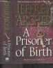 A Prisoner of Birth. Jeffrey Archer