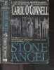 STONE ANGEL. CAROL O'CONNELL