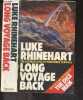Long Voyage Back. Luke Rhinehart