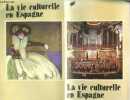 La vie culturelle en espagne. Collectif
