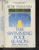 The Swimming Pool Season + Envoi de l'auteur. Rose Tremain