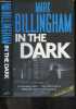 In The Dark. Mark Billingham