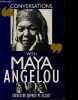 Conversations with Maya Angelou. Jeffrey M. Elliot