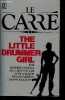 The Little Drummer Girl. John Le Carre