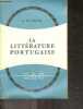 La litterature portugaise - Collection Armand Colin N°180 (section de langues et litteratures) CAC - 2e edition revue et augmentee. LE GENTIL GEORGES