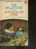 The millstone - A touch of love. DRABBLE MARGARET