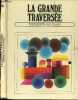 La grande traversee n°8 : Transports sur roues. COLLECTIF