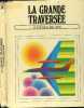 La grande traversee n°9 : A travers les airs. COLLECTIF