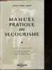 Manuel pratique de secourisme - 5e edition. GENAUD MEDECIN GENERAL