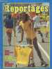 GRANDS REPORTAGES mai juin 1981 N°19- CALIFORNIE : le paradis du patin a roulettes- somalie les refugies de l'indifference- catherine leroy grand ...