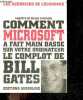Comment Microsoft A Fait Main Basse Sur Votre Ordinateur - Le Complot De Bill Gates. Gilles Fontaine
