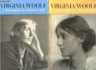 Virginia Woolf A biography by Quentin Bell - lot de 2 ouvrages : volume one + volume two - virginia stephen 1882/1912 + Mrs Woolf 1912/1941. WOOLF ...