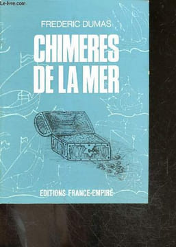 Chimeres de la mer. DUMAS FREDERIC