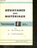 Resistance des materiaux - Classe de terminale F (BTn) - cours de mecanique. BASQUIN  R.- LEMASSON G.