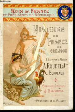 Histoire de France de 428 a 1902 - Rois de france et presidents de republique. HEIDBRINCK J. - COLLECTIF