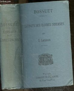 Extrait des oeuvres diverses, avec des notices et des notes - texte revu sur les manuscrits et sur les editions originales