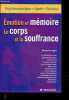 Émotion et mémoire - Le corps et la souffrance - psychosomatique, sante, douleur. Éliane Ferragut- brocq helene- cedraschi christine