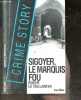Sigoyer, le marquis fou - Collection crime story N°11. Roger Le Taillanter