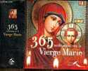 365 meditations sur la Vierge Marie. Olivier Bonnassies- pawel maria wysocki
