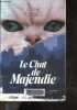 Le chat de majendie - roman. Frank Fowlkes, Marie-Françoise Gandel, Danièle ...