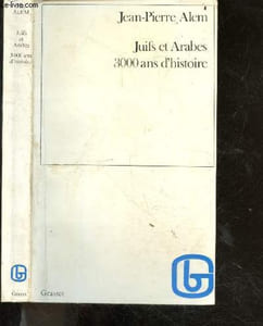 JUIFS ET ARABES 3000 ANS D'HISTOIRE