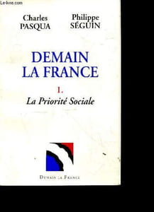 Demain la france- 1 - La priorite sociale