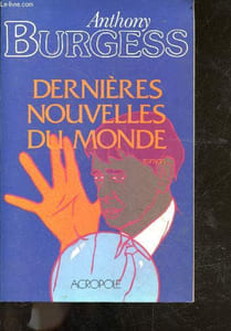 Dernieres nouvelles du monde - roman