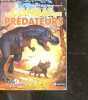Le combat des prédateurs - Dans la peau d'un dinosaure N°2 - Tu es le heros !. Madeleine Deny, Cécile Jugla, marilleau alban