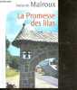 La Promesse des Lilas - roman - Collection France de toujours et d'aujourd'hui. Antonin Malroux