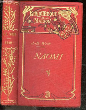 Naomi ou les derniers jours de jerusalem - traduit de l'anglais - 12 illustrations - bibliotheque de la maison. WEBB JB.