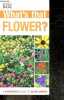 What's that Flower? A Beginner's Guide to Wildflowers. DUDLEY EDMONDSON