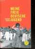 Meine Freie Deutsche Jugend - Mit einer text von Wolfgang Hilbig. Claudia Rusch