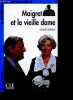Maigret et la vieille dame - Lectures cle en francais facile N°2 - 1100 mots. Georges Simenon, Elyette Roussel
