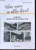Was man so alles lernt - Südtiroler Rückhalt für die moderne welt.. W.Petschauer Peter