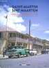 Saint-Martin - Sint Maarten - vintage photography.. Collectif