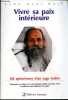 Vivre sa paix intérieure - 124 aphorismes d'un sage indien.. Hari Dass Baba