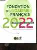 Fondation du judaïsme français - Rapport d'activité 2022 - culture/éducation/humanitaire.. Collectif