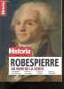 Historia grand anglais numéro spécial décembre 2023 - février 2024 - Robespierre au nom de la vertu - un incorruptible dans la révolution - son vrai ...
