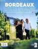 Bordeaux wine tours excursions dans le vignoble.. Collectif