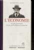 "L'économie - Les plus grands textes d'Adam Smith à Keynes et Amartya Sen - Collection "" l'anthologie du savoir "".". Smith Adam