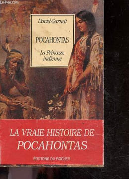 Pocahontas - la princesse indienne - collection Nuage rouge. Garnett david - belbenoist georges
