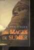 Les Mages de Sumer - Les immortels. Michel Pagel