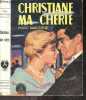Christiane ma cherie - Collection Crinoline n°224. NANTERRE MARC